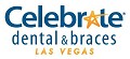 Celebrate Dental & Braces - West Cheyenne Las Vegas