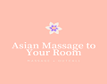 Asian Massage to Your Room