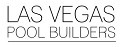 Las Vegas Pool Builders